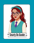 Tricou Smarty-Do-Gooder